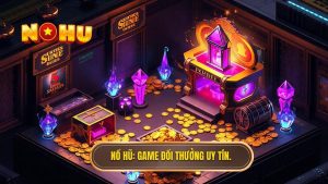 Game Đổi Thưởng Kiếm Tiền Thật